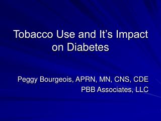 Tobacco Use and It’s Impact on Diabetes