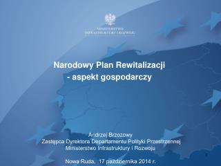 Narodowy Plan Rewitalizacji - aspekt gospodarczy