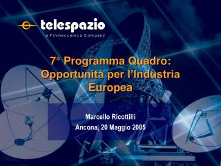 7° Programma Quadro: Opportunità per l’Industria Europea