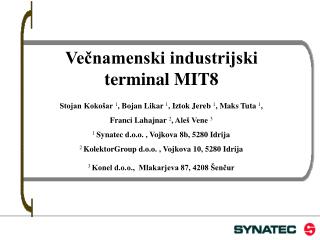 Večnamenski industrijski terminal MIT8