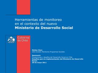 Herramientas de monitoreo en el contexto del nuevo Ministerio de Desarrollo Social