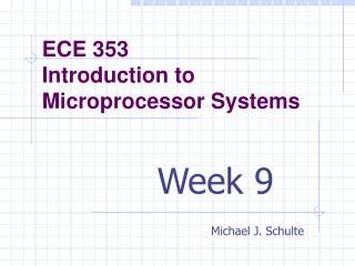 ECE 353 Introduction to Microprocessor Systems