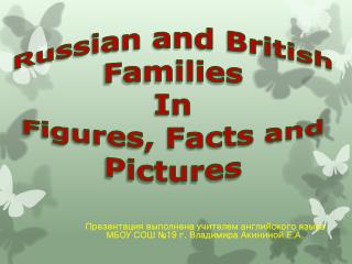 Russian and British Families In Figures, Facts and Pictures