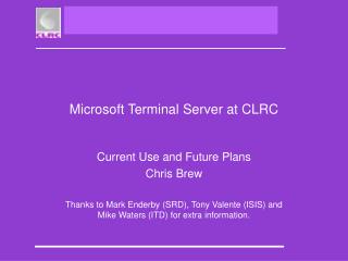 Microsoft Terminal Server at CLRC