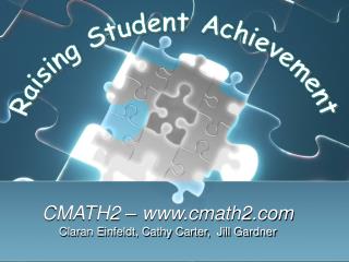 CMATH2 – cmath2 Claran Einfeldt, Cathy Carter, Jill Gardner
