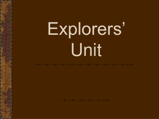 Explorers’ Unit