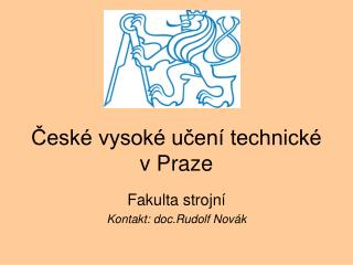 České vysoké učení technické v Praze