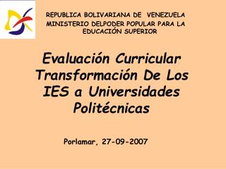 REPUBLICA BOLIVARIANA DE VENEZUELA MINISTERIO DELPODER POPULAR PARA LA EDUCACIÓN SUPERIOR