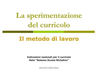 La sperimentazione del curricolo