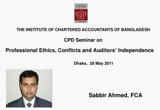Professional Ethics, Conflicts and Auditors’ Independence