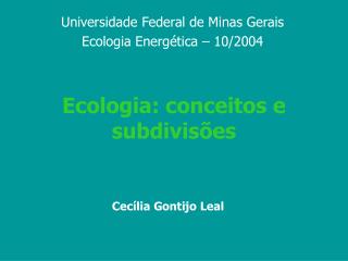 Ecologia: conceitos e subdivisões