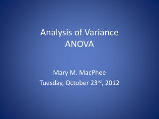 Analysis of Variance ANOVA