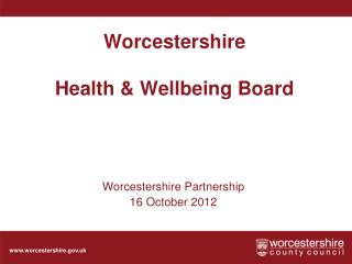 Worcestershire Health &amp; Wellbeing Board