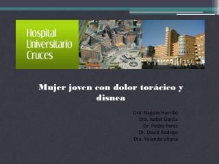 Mujer joven con dolor torácico y disnea