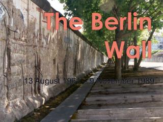 The Berlin Wall