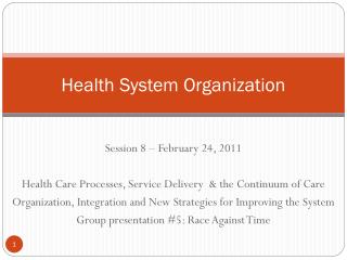 Health System Organization