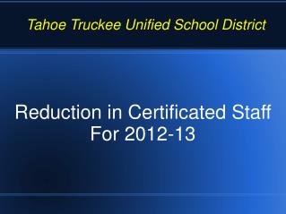 Reduction in Certificated Staff For 2012-13