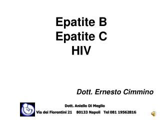 Epatite B Epatite C HIV