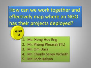 How can we work together and effectively map where an NGO has their projects deployed?