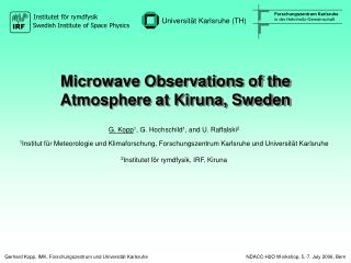 Microwave Observations of the Atmosphere at Kiruna, Sweden