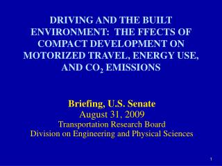 Briefing, U.S. Senate August 31, 2009 Transportation Research Board