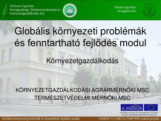 Globális környezeti problémák és fenntartható fejlődés modul