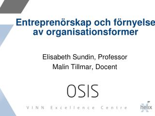 Entreprenörskap och förnyelse av organisationsformer
