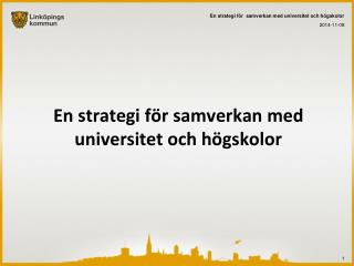 En strategi för samverkan med universitet och högskolor