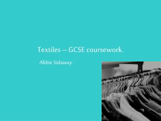 Textiles – GCSE coursework.