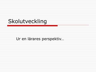 Skolutveckling