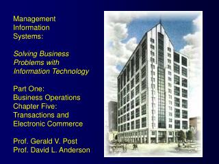 Management Information Systems: Solving Business Problems with Information Technology