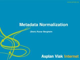 Metadata Normalization