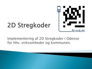2D Stregkoder
