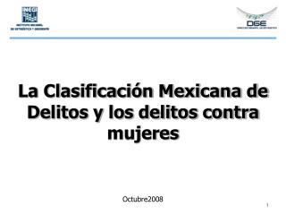 La Clasificación Mexicana de Delitos y los delitos contra mujeres