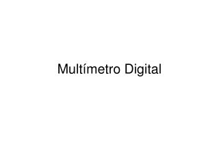 Multímetro Digital