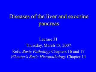 Diseases of the liver and exocrine pancreas