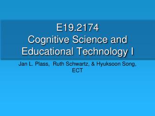 E19.2174 Cognitive Science and Educational Technology I