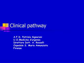 Clinical pathway