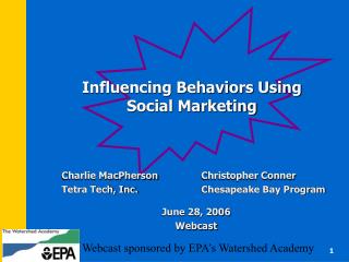 Influencing Behaviors Using Social Marketing