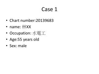 Case 1