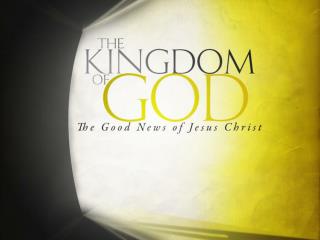 The Gospel of the Kingdom of God