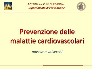 Prevenzione delle malattie cardiovascolari massimo valsecchi