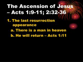 The Ascension of Jesus – Acts 1:9-11; 2:32-36