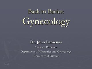 Back to Basics: Gynecology