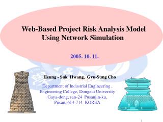 Heung - Suk Hwang, Gyu-Sung Cho Department of Industrial Engineering ,