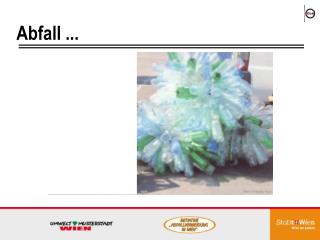 Abfall ...