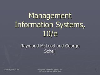 Management Information Systems, 10/e