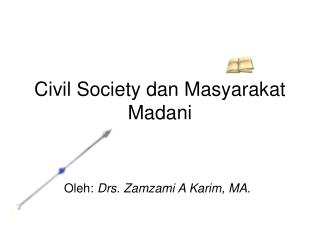 Civil Society dan Masyarakat Madani