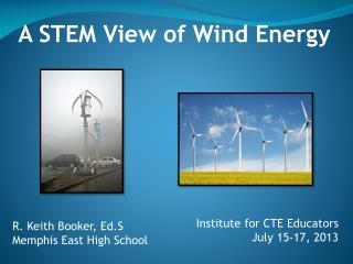 Institute for CTE Educators July 15-17, 2013