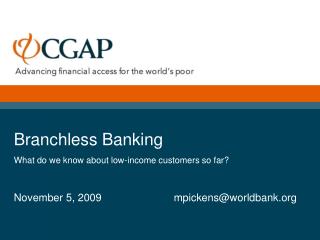 Branchless Banking What do we know about low-income customers so far?